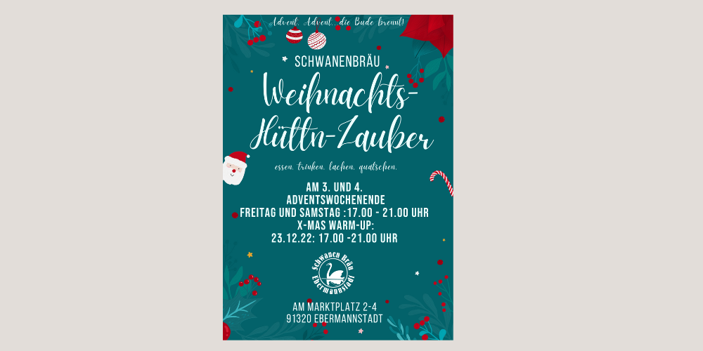 Weihnachts-Hüttn-Zauber im Schwanen Bräu Ebermannstadt am 3. Und 4. Adventswochenende